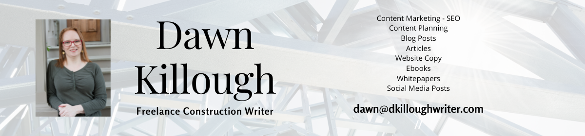 Dawn Killough, Freelance Construction Writer